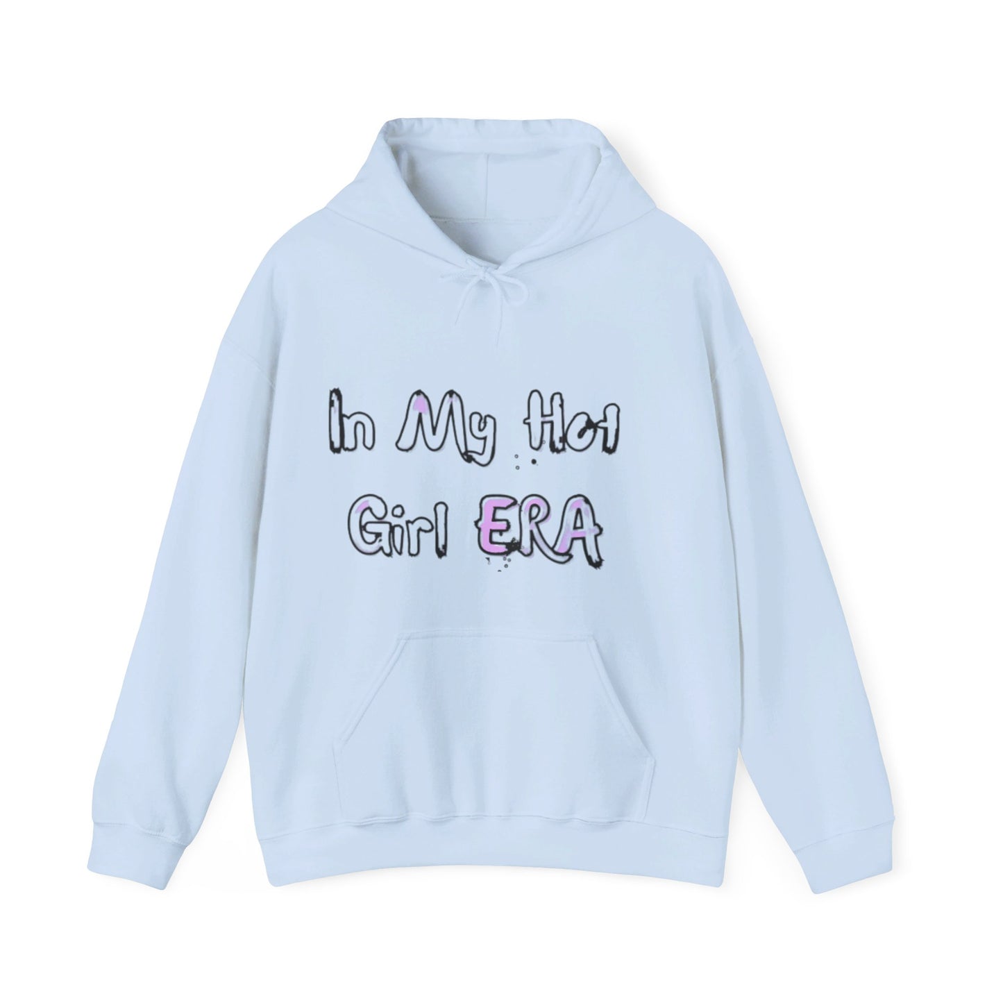 Hot Girl Era Hooded Sweatshirt